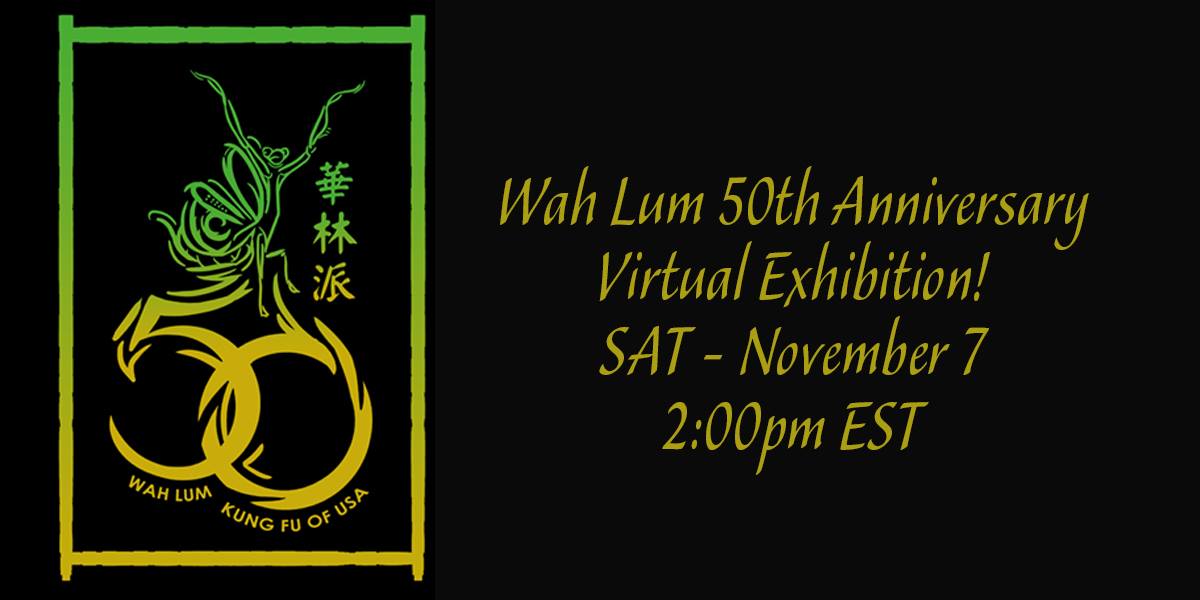 Wah Lum Kung Fu of USA 50th Anniversary Exhibition